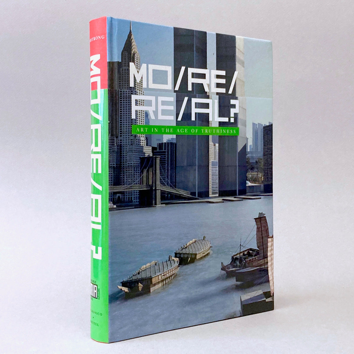 More Real?: Art in the Age of Truthiness