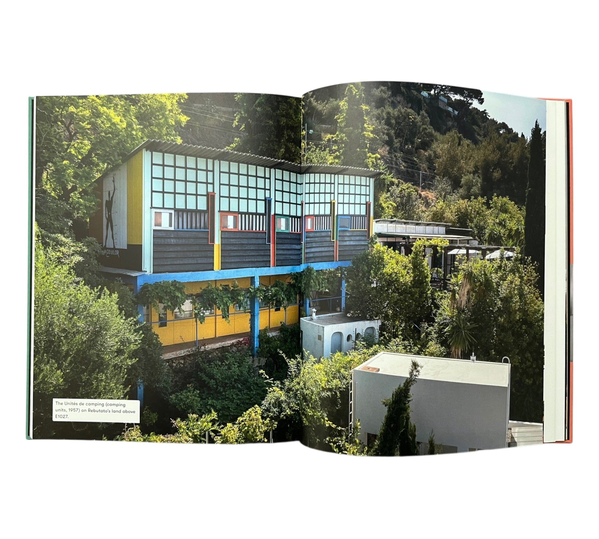 The Painter Le Corbusier: Eileen Gray's Villa E 1027 and Le Cabanon