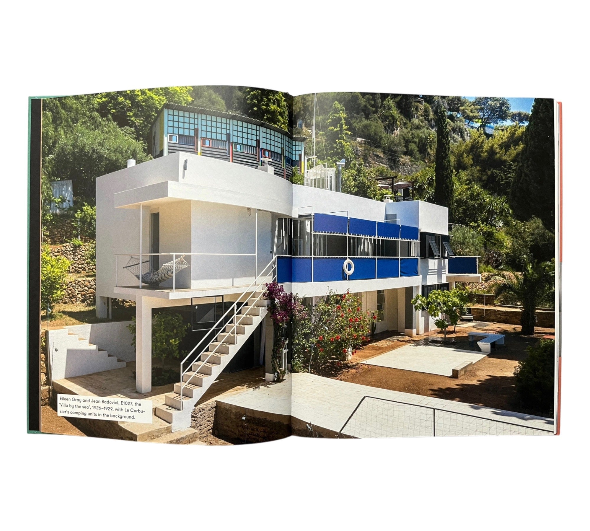 The Painter Le Corbusier: Eileen Gray's Villa E 1027 and Le Cabanon