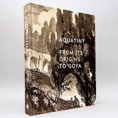 Aquatint: From Its Origins to Goya