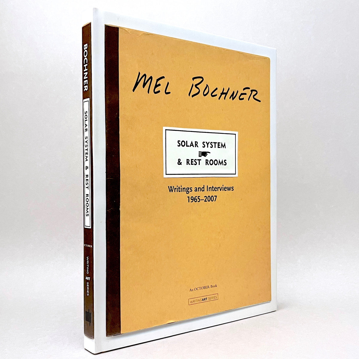 Mel Bochner: Solar System & Rest Rooms - Writings and Interviews, 1965-2007