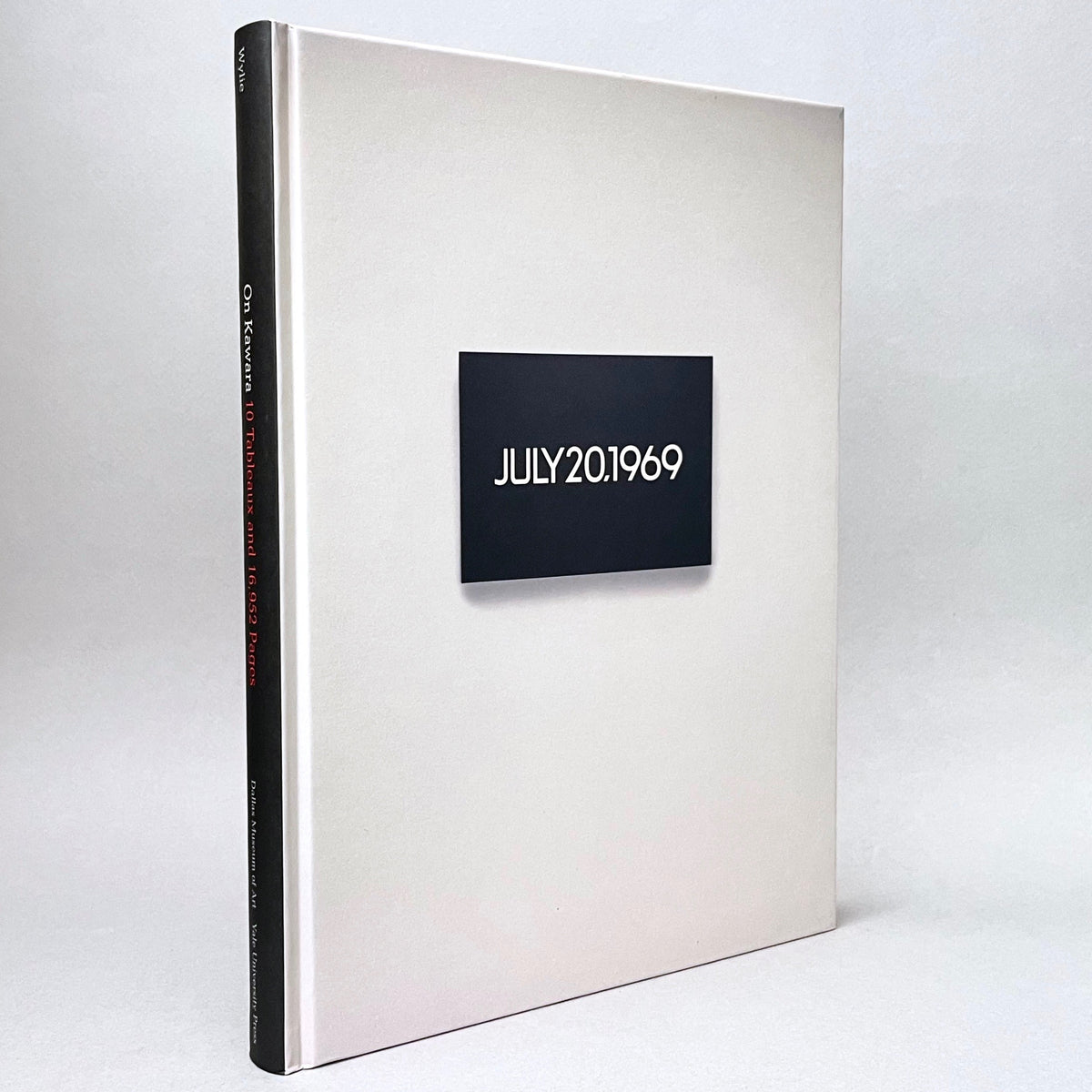 On Kawara: 10 Tableaux and 20,834 Pages