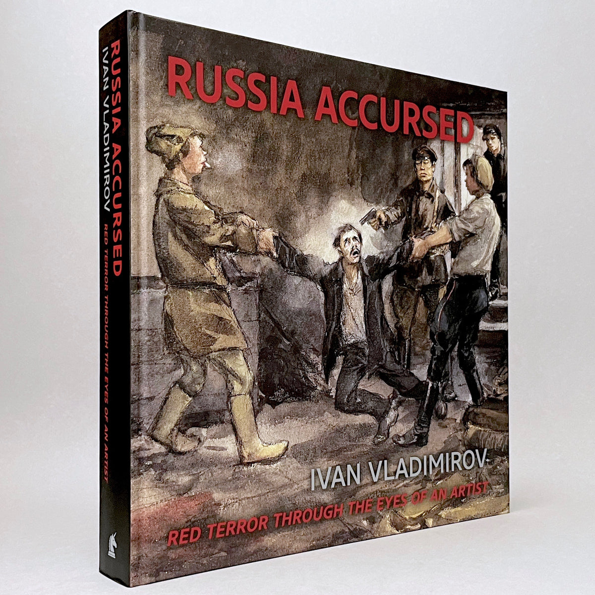 Russia Accursed!: Red Terror through the eyes of an artist