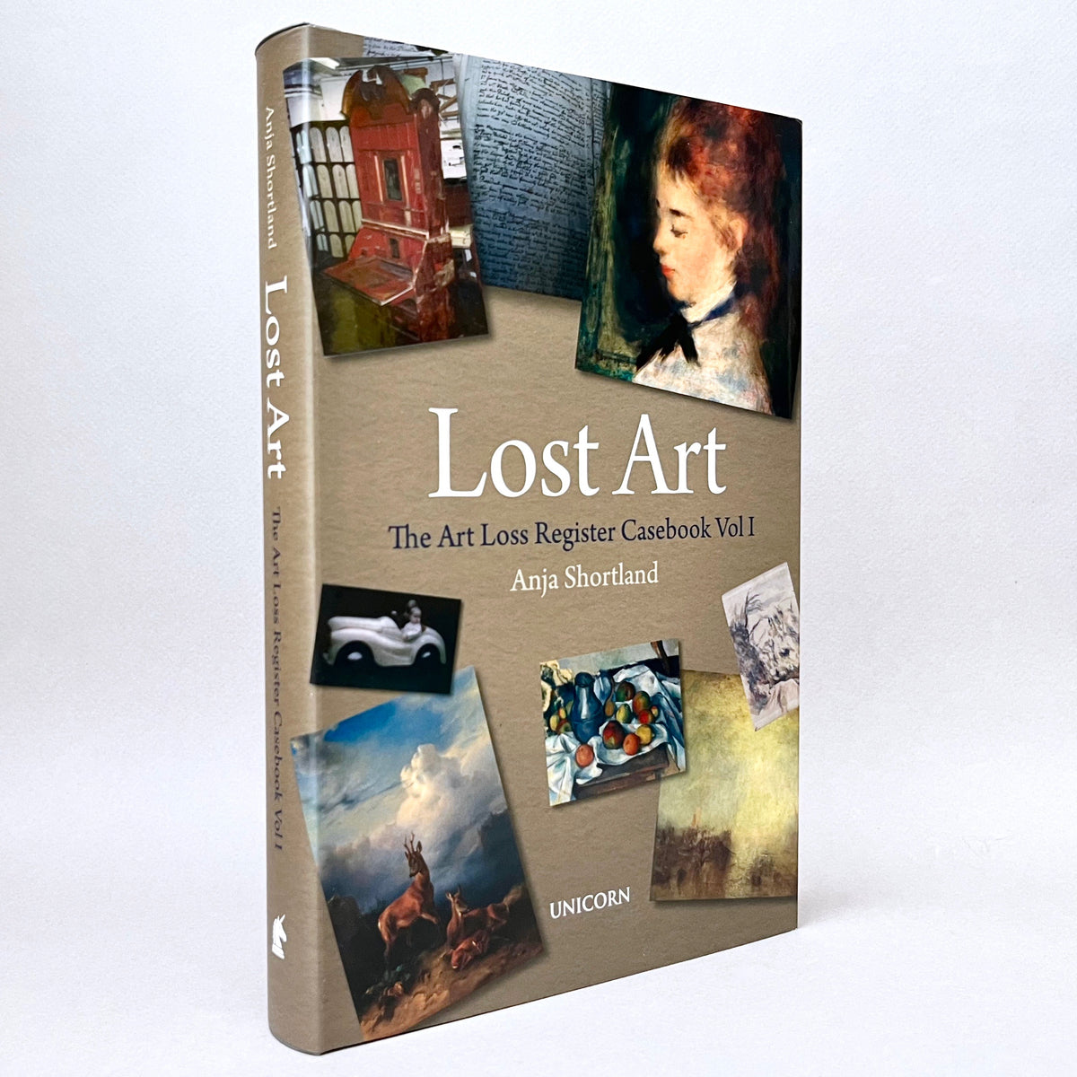 Lost Art: The Art Loss Register Casebook Vol 1