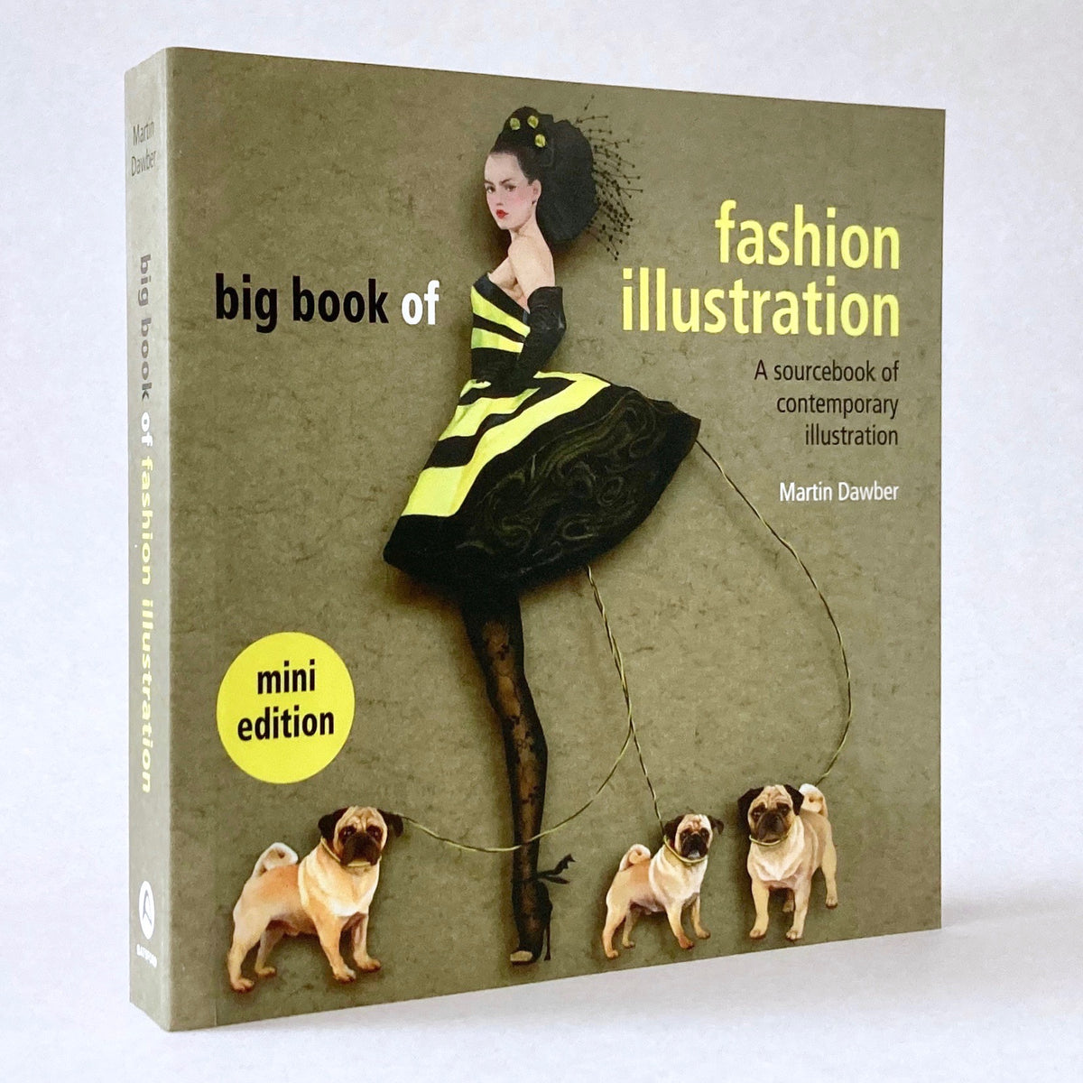 Big Book of Fashion Illustration: A sourcebook of contemporary illustration (mini edition)