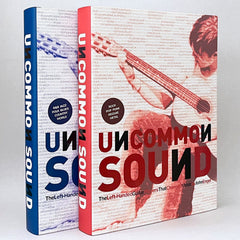 Uncommon Sound: The Left-Handed Guitar Players That Changed Music (2-volume set)